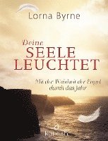 Lorna Byrne, Bettina Lemke - Deine Seele leuchtet, Inbunden