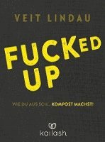 Fucked up 1