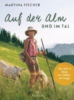 bokomslag Auf der Alm und im Tal