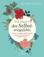 bokomslag Die Kraft des Selbstmitgefühls