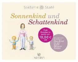 Stefanie Stahl - Sonnenkind und Schattenkind, Inbunden