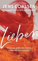 Jens Corssen, Stephanie Ehrenschwendner - Lieben, Inbunden
