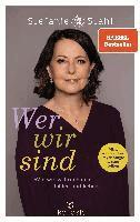 Stefanie Stahl - Wer wir sind, Inbunden