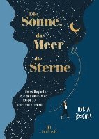Iulia Bochis - Die Sonne, das Meer und die Sterne, Inbunden