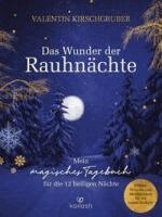 Valentin Kirschgruber - Das Wunder der Rauhnächte, Inbunden