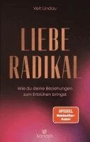 Veit Lindau - Liebe radikal, Inbunden
