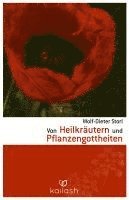 bokomslag Von Heilkräutern und Pflanzengottheiten