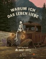 Christian Watson - Warum ich das Leben liebe, Inbunden
