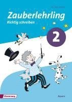 bokomslag Zauberlehrling 2. Arbeitsheft. Vereinfachte Ausgangsschrift. Bayern