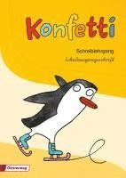 Konfetti. Schreiblehrgang. Schulausgangsschrift 1