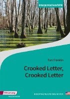 bokomslag Crooked Letter, Crooked Letter. Interpretationshilfe