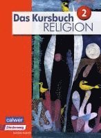 bokomslag Das Kursbuch Religion 2. Schulbuch