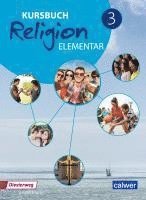 bokomslag Kursbuch Religion Elementar 3 . Schulbuch