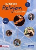 bokomslag Kursbuch Religion Elementar 7. Schulbuch. Bayern