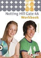 bokomslag Notting Hill Gate 4 A. Workbook 4A mit Audio-CD