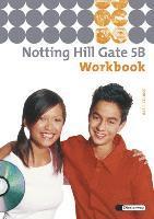 bokomslag Notting Hill Gate 5 B. Workbook mit CD