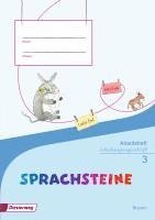 SPRACHSTEINE Sprachbuch 3. Arbeitsheft. Schulausgangsschrift SAS. Bayern 1