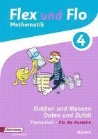 bokomslag Flex und Flo 4. Themenheft Größen und Messen - Daten und Zufall. Bayern