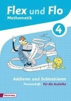 bokomslag Flex und Flo. Themenheft Addieren und Subtrahieren: Für die Ausleihe