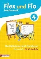 bokomslag Flex und Flo 4. Themenheft Multiplizieren und Dividieren: Für die Ausleihe