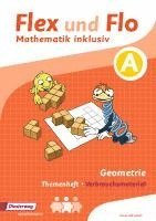 bokomslag Flex und Flo Mathematik  inklusiv. Arbeitsheft Geometrie A