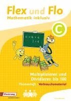 bokomslag Flex und Flo - Mathematik inklusiv. Multiplizieren und Dividieren inklusiv C