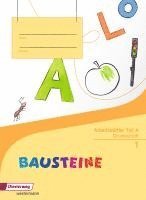bokomslag Bausteine - Fibel Arbeitsheft Teil A - Ausgabe 2014