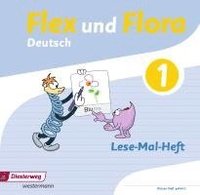 bokomslag Flex und Flora 1. Lese-Mal-Heft