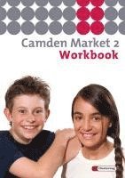 bokomslag Camden Market 2. Workbook 6. Schuljahr. Berlin, Brandenburg