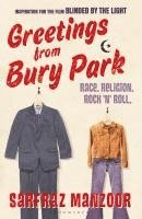 Sarfraz Manzoor - Greetings from Bury Park. Camden Town  - Gymasium, Häftad