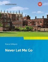 bokomslag Never Let Me Go: Textbook. Camden Town Oberstufe - Zusatzmaterial zu der Ausgabe 2018 für Niedersachsen