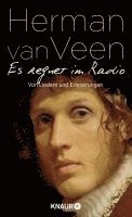 Herman Van Veen - Es regnet im Radio, Inbunden