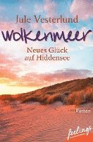 Wolkenmeer - Neues Glück auf Hiddensee 1