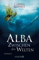 Alba - Zwischen den Welten 1