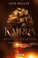 bokomslag Kairra. Geschenk der Götter
