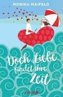 bokomslag Doch Liebe findet ihre Zeit