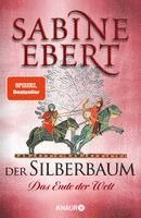 Sabine Ebert - Der Silberbaum. Das Ende der Welt, Inbunden