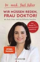 bokomslag Wir müssen reden, Frau Doktor!