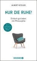 Albert Kitzler - Nur die Ruhe!, Inbunden. Tillgänglighet: Lägg i varukorg