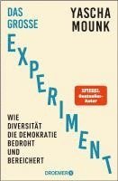 Yascha Mounk - Das große Experiment, Inbunden