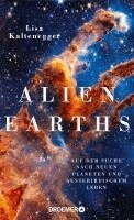 Lisa Kaltenegger - Alien Earths, Inbunden