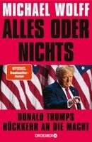Michael Wolff - Alles oder nichts, Inbunden