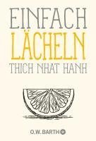 Thich Nhat Hanh - Einfach lächeln, Häftad
