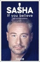 If you believe - Die Autobiografie 1