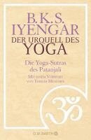 B. K. S. Iyengar - Der Urquell des Yoga, Inbunden