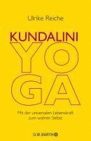 Ulrike Reiche - Kundalini-Yoga, Inbunden