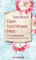 Tara Brach - Dein furchtloses Herz, Inbunden