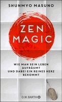 Shunmyo Masuno - ZEN MAGIC, Inbunden