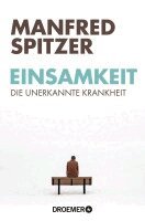 Manfred Spitzer - Einsamkeit, Häftad