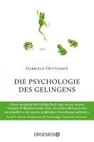 bokomslag Die Psychologie des Gelingens